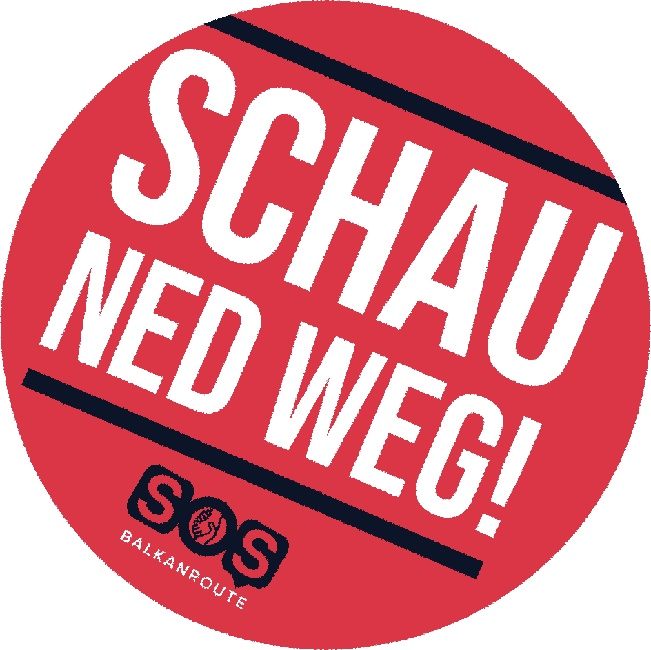 Schau ned weg! Donate to SOS Balkanroute